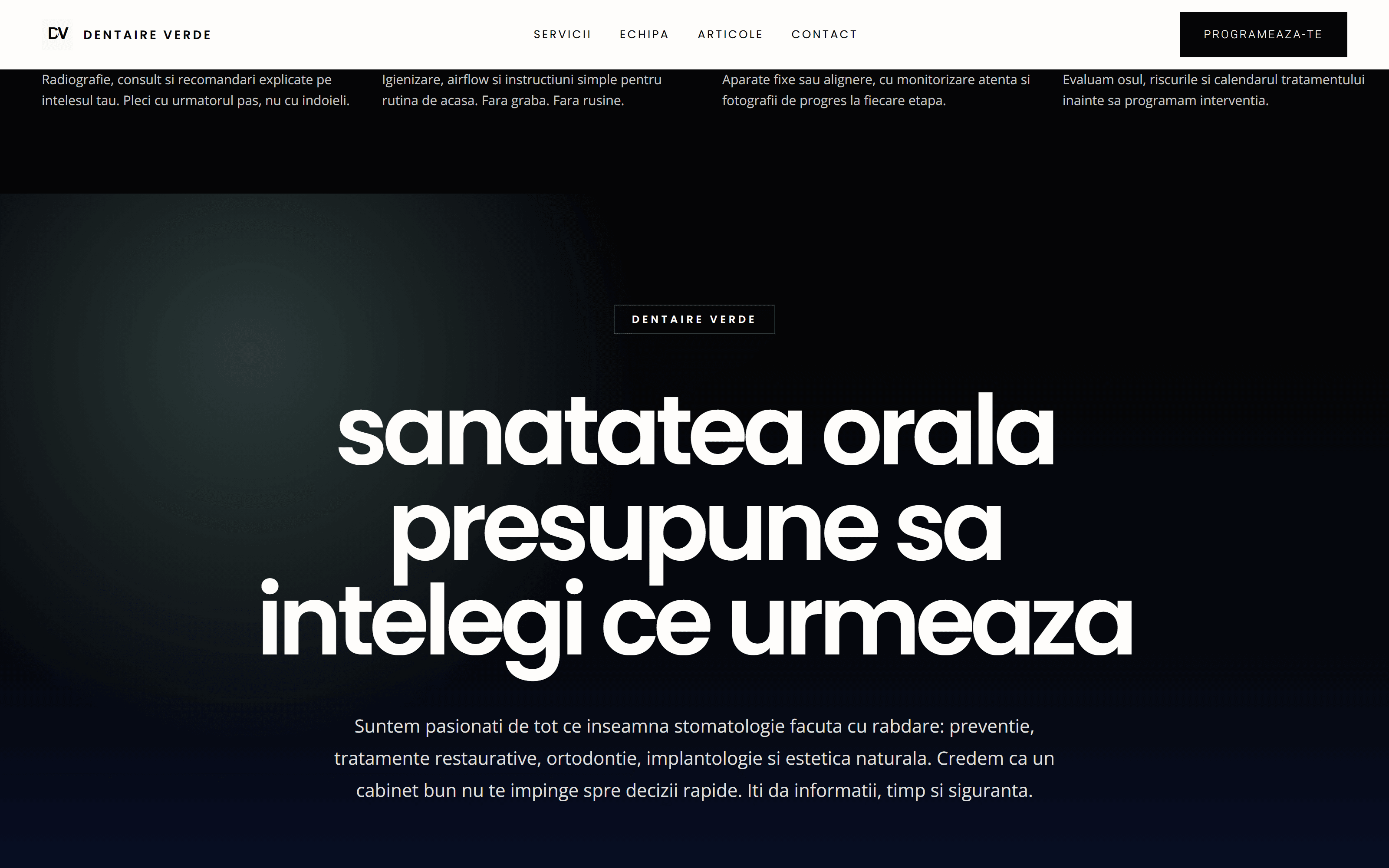 Filozofia clinicii la scară display: «sănătatea orală presupune să înțelegi ce urmează», pe trei rânduri, alb pe aproape-negru. Momentul editorial care leagă pagina.